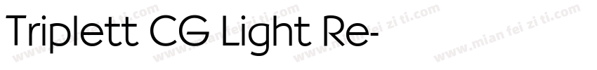 Triplett CG Light Re字体转换
